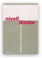 NIVELL LLINDAR LLENGUA CATALANA | 9788439349976 | MAS , MARTA/MELCION TENAS, JOAN