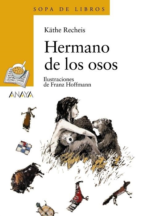 HERMANO DE LOS OSOS | 9788420700182 | RECHEIS, KÕTHE