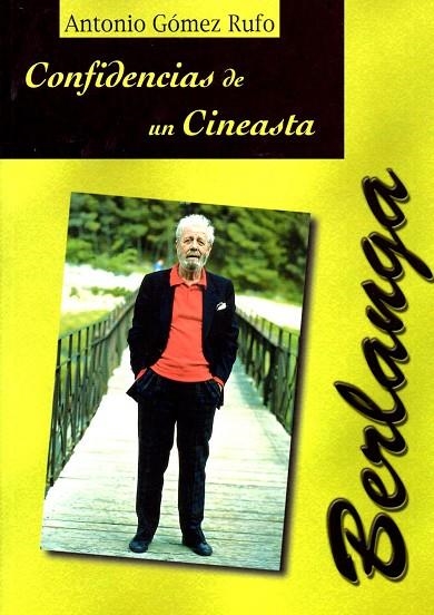 CONFIDENCIAS DE LA CINEASTA | 9788495121110 | ANTONIO GOMEZ RUFO