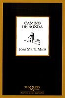 CAMINO DE RONDA | 9788483106105 | MICO