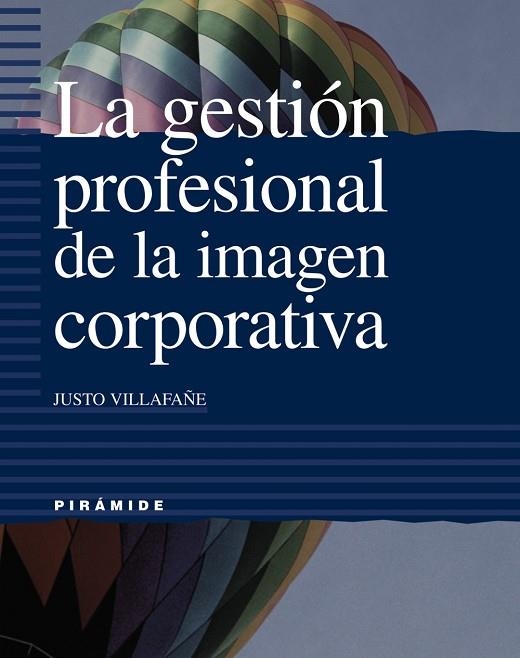 GESTIO PPROFESIONAL DE LA IMAGEN | 9788436813845 | JUSTO VILAFAÑE