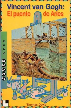 PUENTE DE ARLES | 9788489804173 | VAN GOGH