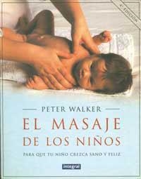 MASAJES DE LOS NIÑOS | 9788479010607 | WALKER