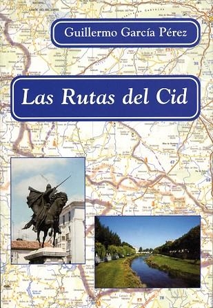 RUTAS DEL CID | 9788486547530 | GARCIA PEREZ