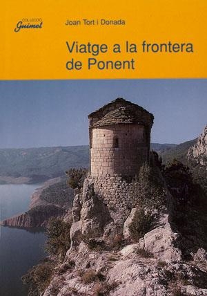 VIATGE A LA FRONTERA DE PONENT | 9788479354930 | DONADA