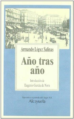 AÑO TRAS AÑO *** 2A MÀ | 9788493106324 | ARMANDO LOPEZ SALINA