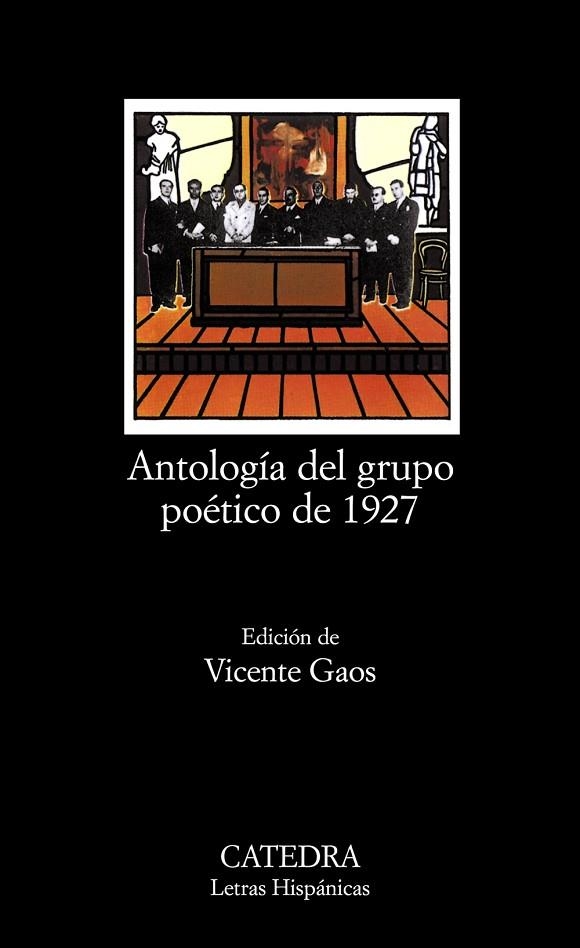 ANTOLOGIA DE GRUPO POETICO DE 1927 | 9788437600536 | GAOS, VICENTE (EDITORI)