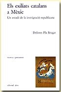 EXILITS CATALANS A MEXIC | 9788486574826 | DOLORES PLA BRUGAT