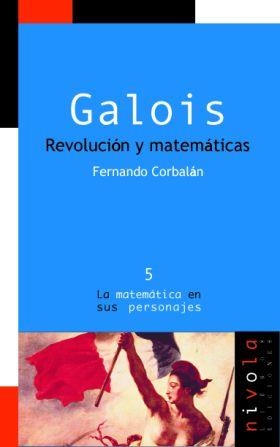 GALOIS REVOLUCION  MP-5 | 9788493071943 | CORBALAN, FERNANDO