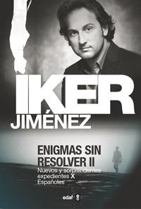 ENIGMAS SIN RESOLVER IIÇ | 9788441407268 | IKER JIMENEZ