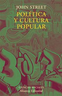 POLITICA Y CULTURA POPULAR | 9788420667485 | JOHN STREET