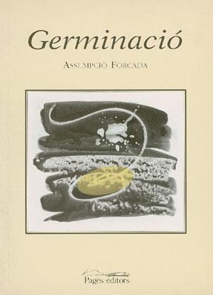 GERMINACIO | 9788479357245 | FORCADA, ASSUMPCI¾