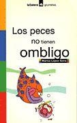 PECES NO TIENEN OMBLIGO, LOS | 9788424686505 | L¾PEZ SORIA, MARISA