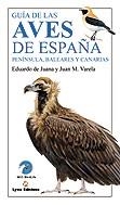 GUIA DE LAS AVES DE ESPAÑA | 9788487334269 | JUANA, EDUARDO; VARE