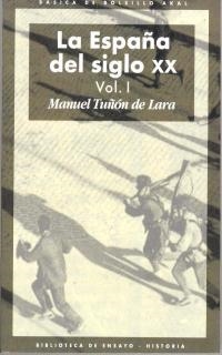 ESPAÑA DEL SIGLO XX  VOL.3 | 9788446011057 | MANUEL TUÑON DE LARA