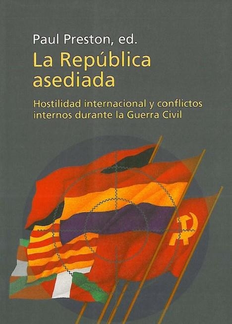 REPUBLICA ASEDIADA | 9788483071953 | PAUL PRESTON