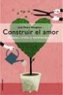 CONSTRUIR EL AMOR | 9788427026285 | MANGLANO