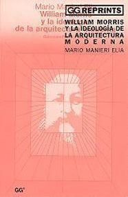 WILLIAM MORRIS E IDEOLOGIA ARQUI | 9788425218538 | MANIERI