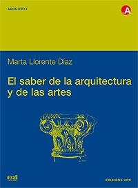 SABER DE LA ARQUITECTURA Y ARTES | 9788483014349 | LLORENTE DIAZ