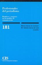 PROFESIONALES DEL PERIODISMO CIS | 9788474763102 | GARCIA DE CORTAZAR,