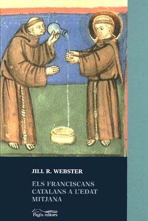 FRANCISCANS CATALANS A L'EDAT MI | 9788479357269 | WEBSTER, JILL R.