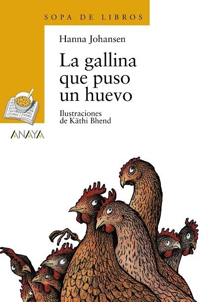 LA GALLINA QUE PUSO UN HUEVO | 9788466702911 | JOHANSEN, HANNA