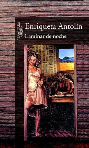 CAMINAR DE NOCHE | 9788420442495 | ENRIQUETA ANTOLIN