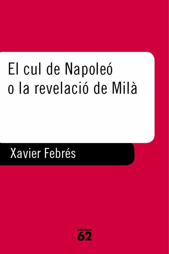 CUL DE NAPOLEO O LA REVELACIO DE | 9788429747829 | FEBRES