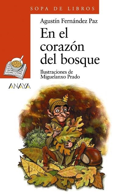 EN EL CORAZON DEL BOSQUE | 9788420712826 | FERNßNDEZ PAZ, AGUST