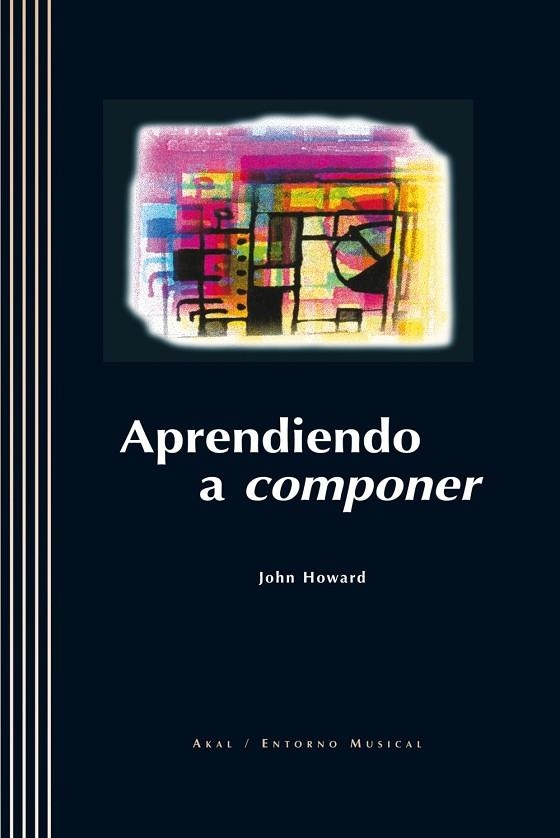 APREDIENDO A COMPONER | 9788446013617 | JOHN HOWARD