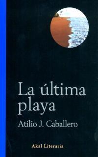 ULTIMA PLAYA | 9788446015314 | ATILIO J. CABALLERO