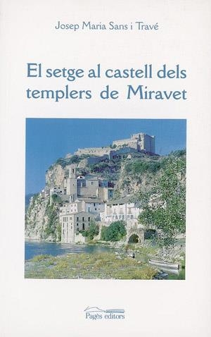 SETGE AL CASTELL DELS TEMPLERS.. | 9788479355289 | TRAVE