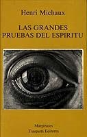 GRANDES PRUEBAS DEL ESPIRITU | 9788472230828 | HENRI MICHAUX