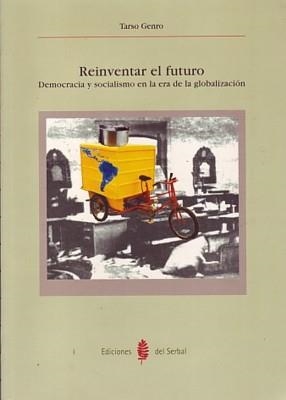 REINVENTAR EL FUTURO | 9788476283349 | TARSO GENRO