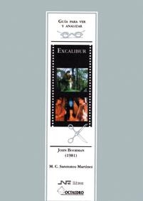 EXCALIBUR  JOHN BOORMAN  1981 | 9788480634540 | SANMATEU MARTINEZ, M