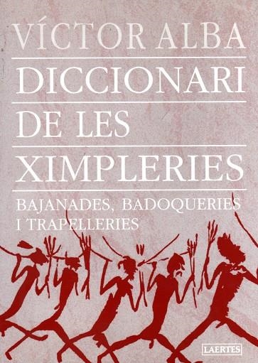 DICCIONARI DE LES XIMPLERIES | 9788475844558 | ALBA, VÝCTOR