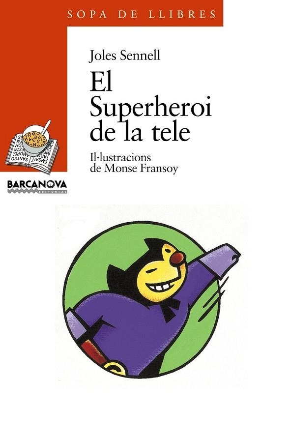 SUPERHEROI DE LA TELE | 9788448906542 | SENNELL