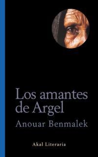 LOS AMANTES DEL ARGEL | 9788446012870 | ANOUAR