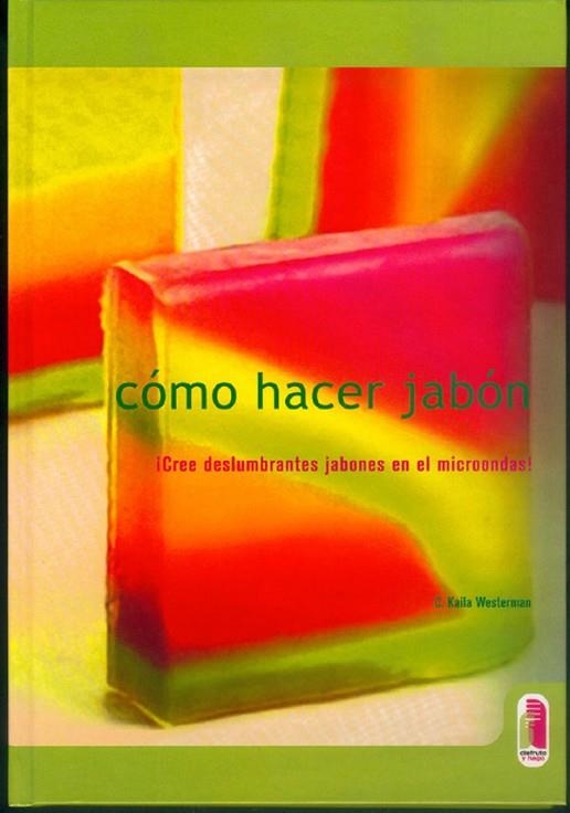 COMO HACER JABON | 9788480195621 | WESTERMAN, KAILA C.