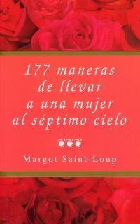 177 MANERAS DE LLEVAR A UNA MUJE | 9788495440013 | LOUP