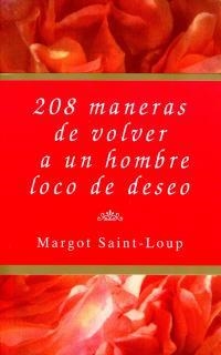 208 MANERAS DE VOLVER A UN HOMBR | 9788495440006 | LOUP