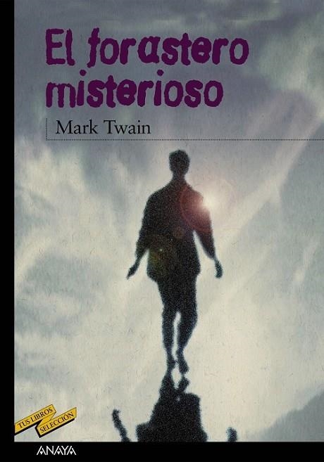 FORASTERO MISTERIOSO | 9788466706070 | TWAIN, MARK