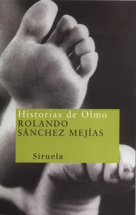 HISTORIAS DE OLMO | 9788478445714 | SANCHEZ MEJIAS