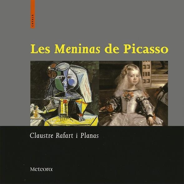 LES MENINAS DE PICASSO (CATALA) | 9788495623140 | RAFART I PLANAS, CLA