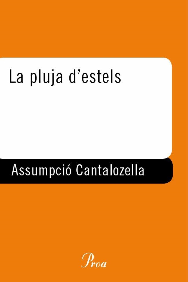 PLUJA DELS ESTELS, LA -FINALISTA | 9788484372967 | CANTALOZELLA, ASSUMP