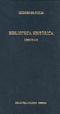 BIBLIOTECA HISTORICA LIBROSI-III | 9788424922917 | DIODORO DE SICILIA