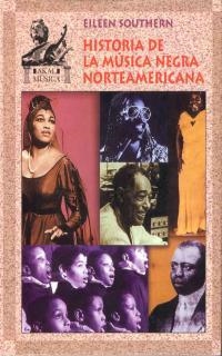 HISTORIA DE LA MUSICA NEGRA | 9788446010661 | EILEEN SOUTHERN