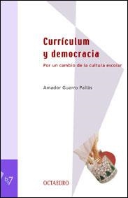 CURRICULUM Y DEMOCRACIA  BL-7 | 9788480635196 | GUARRO PALLAS, AMADO