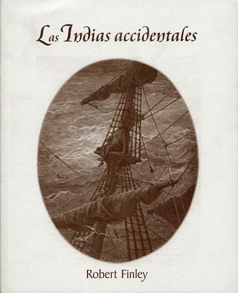 LAS INDIAS ACCIDENTALES | 9788495764058 | FINLEY