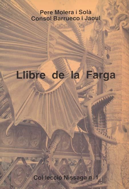 LLIBRE DE LA FARGA | 9788423202102 | PERE MOLERA I SOLÀ